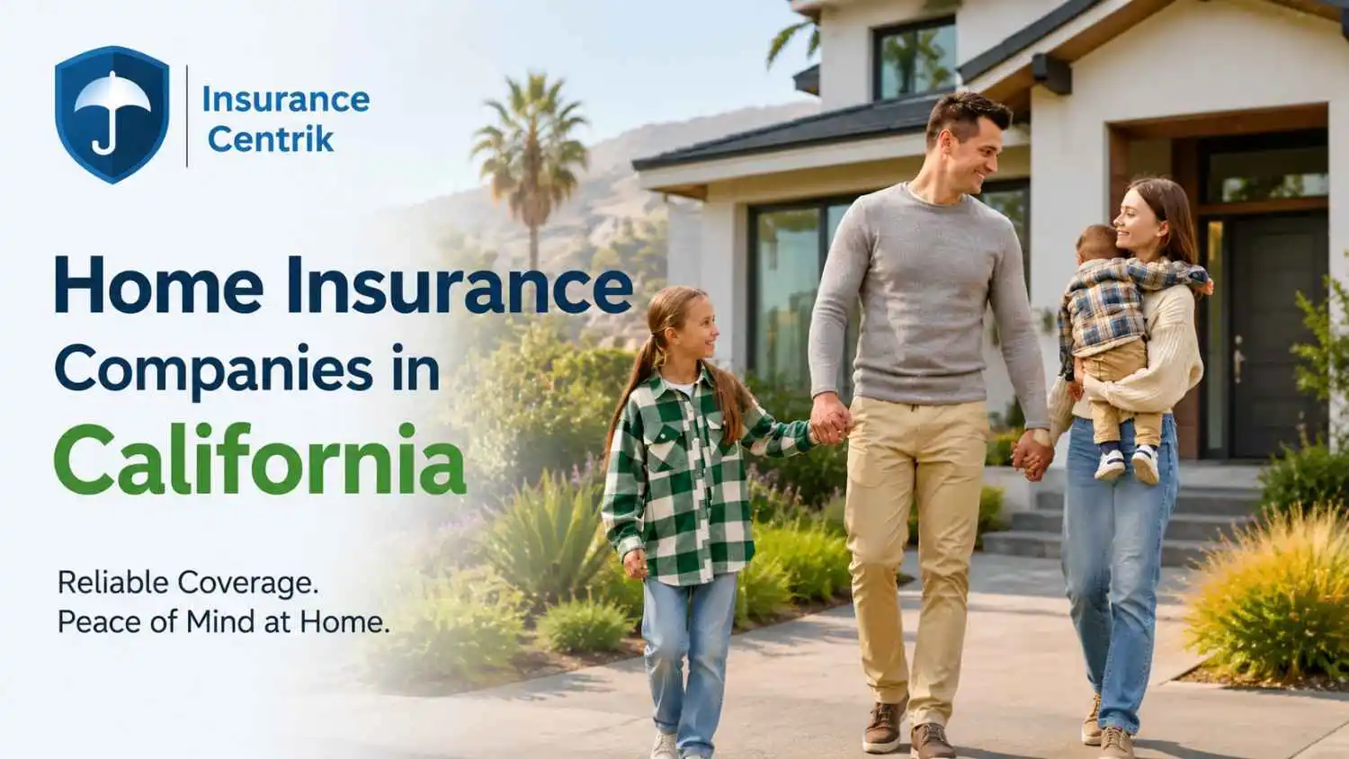 Home Insurance Companies in California