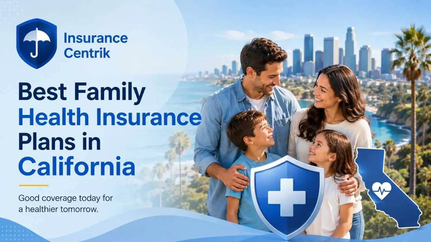 Family Health Insurance Plans in California